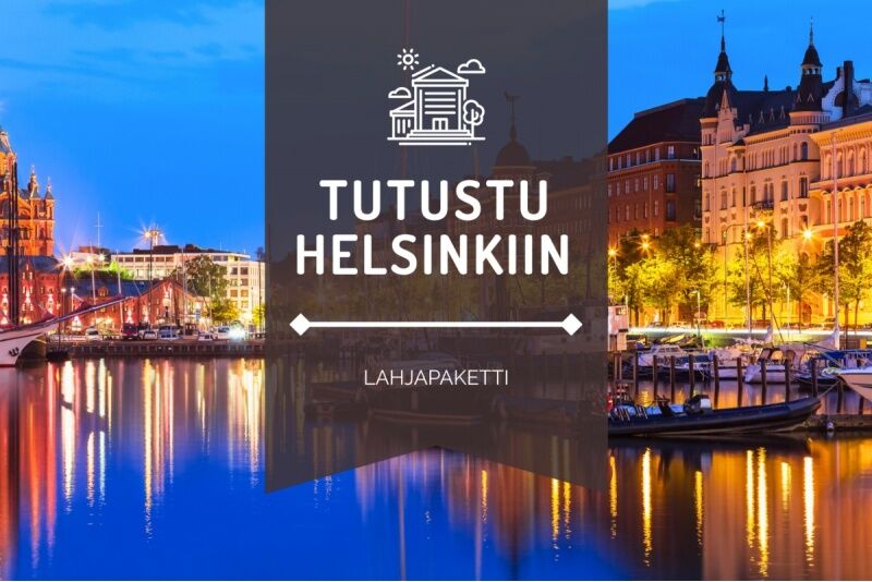 Lahjapaketti "Tutustu Helsinkiin"